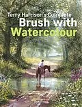 E-Book (pdf) Terry Harrison's Complete Brush with Watercolour von Terry Harrison