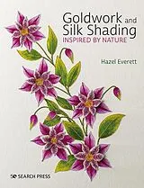 E-Book (pdf) Goldwork and Silk Shading Inspired by Nature von Hazel Everett