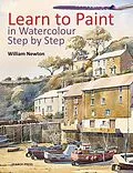 E-Book (epub) Learn to Paint in Watercolour Step by Step von William Newton