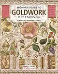 E-Book (pdf) Beginner's Guide to Goldwork von Ruth Chamberlin
