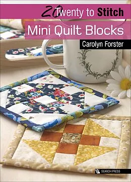 E-Book (epub) Twenty to Stitch: Mini Quilt Blocks von Carolyn Forster