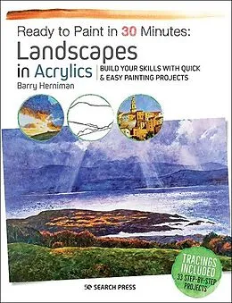 E-Book (pdf) Ready to Paint in 30 Minutes: Landscapes in Acrylics von Barry Herniman