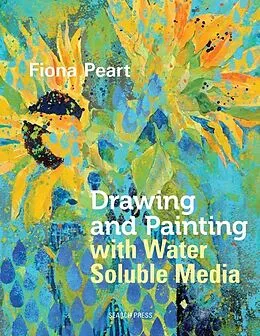 E-Book (pdf) Drawing and Painting with Water Soluble Media von Fiona Peart