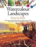 E-Book (pdf) Watercolour Landscapes Step-by-Step von Geoff Kersey, Wendy Jelbert, Arnold Lowrey
