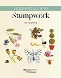 E-Book (pdf) Beginner's Guide to Stumpwork von Kay Dennis