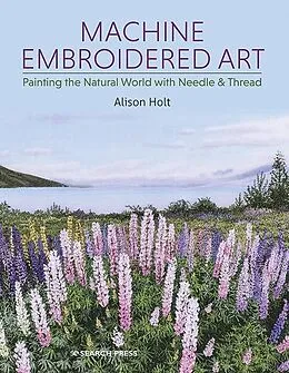 E-Book (pdf) Machine Embroidered Art von Alison Holt