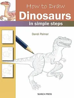 E-Book (pdf) How to Draw: Dinosaurs von Dandi Palmer