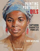 eBook (epub) Painting Portraits in Oils de Rob Wareing