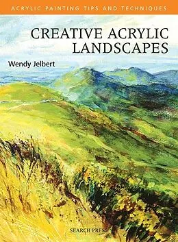 E-Book (pdf) Creative Acrylic Landscapes von Wendy Jelbert
