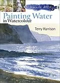 E-Book (epub) Painting Water in Watercolour von Terry Harrison
