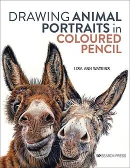 E-Book (pdf) Drawing Animal Portraits in Coloured Pencil von Lisa Ann Watkins