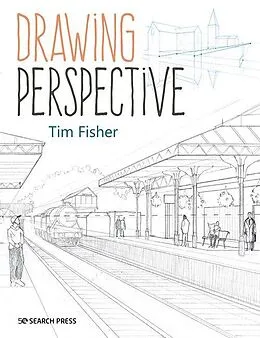 E-Book (pdf) Drawing Perspective von Tim Fisher