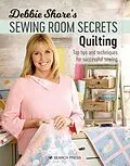 E-Book (epub) Debbie Shore's Sewing Room Secrets-Quilting von Debbie Shore