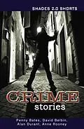 E-Book (pdf) Crime Stories Shade Shorts 2.0 von Penny Bates