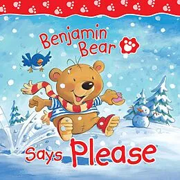 E-Book (epub) Benjamin Bear Says Please von Claire Freedman