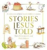 Fester Einband Stories Jesus Told von Nick Butterworth