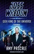 E-Book (epub) Joss Whedon von Amy Pascale
