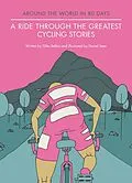 E-Book (epub) A Ride Through the Greatest Cycling Stories von Giles Belbin
