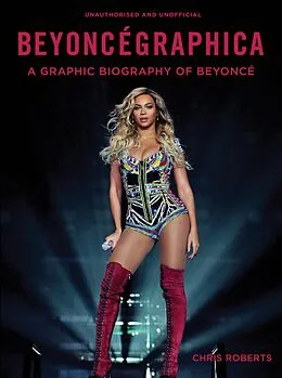 E-Book (epub) Beyoncégraphica von Chris Roberts