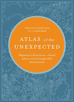 eBook (epub) Atlas of the Unexpected de Travis Elborough