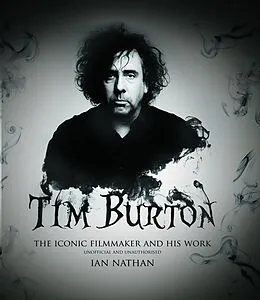 E-Book (epub) Tim Burton (updated edition) von Ian Nathan