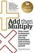 Kartonierter Einband Add Then Multiply von David B. Horne