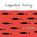 E-Book (epub) Independent Thinking von Ian Gilbert