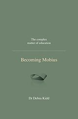 eBook (epub) Becoming Mobius de Debra Kidd