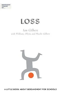E-Book (epub) Independent Thinking on Loss von Ian Gilbert