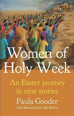 E-Book (epub) Women of Holy Week von Paula Gooder