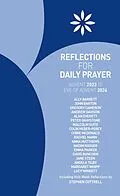 E-Book (epub) Reflections for Daily Prayer Advent 2023 to Christ the King 2024 von Ally Barrett