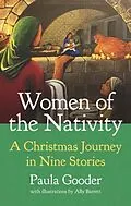 E-Book (epub) Women of the Nativity von Paula Gooder