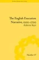 E-Book (pdf) English Execution Narrative, 1200-1700 von Katherine Royer