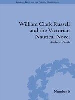 E-Book (epub) William Clark Russell and the Victorian Nautical Novel von Andrew Nash