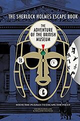 Couverture cartonnée Sherlock Holmes Escape Book: Adventure of the British Museum de Charles Phillips, Melanie Frances