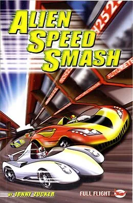 E-Book (epub) Alien Speed Smash von Jonny Zucker