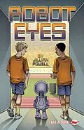 E-Book (epub) Robot Eyes von Jillian Powell