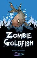 E-Book (epub) Zombie Goldfish von Danny Pearson
