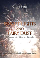 eBook (epub) Bright Lights and Fairy Dust de Chris Page