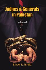 eBook (epub) Judges and Generals of Pakistan: Volume I de Inam R Sehri