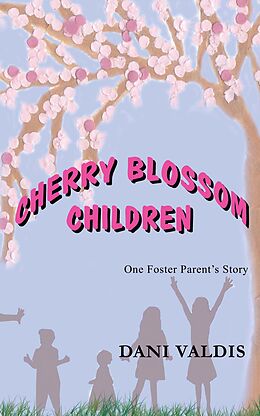E-Book (epub) Cherry Blossom Children von Dani Valdis