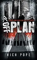E-Book (epub) Off Plan - Corruption is Rife on the City Streets von Nick Pope