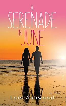 E-Book (epub) A Serenade in June von Lois Ashwood