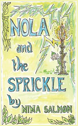 eBook (epub) Nola and the Sprickle de Nina Salmon