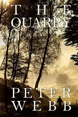 E-Book (epub) The Quarry von Peter Webb