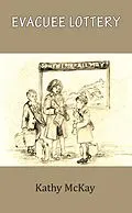 E-Book (epub) Evacuee Lottery von Kathy McKay