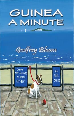 eBook (epub) Guinea A Minute de Godfrey Bloom