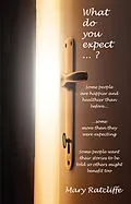 E-Book (epub) What Do You Expect...? von Mary Ratcliffe