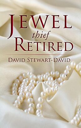 E-Book (epub) Jewel Thief Retired von David Stewart-David