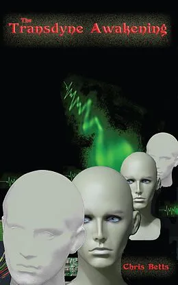 E-Book (epub) The Transdyne Awakening von Chris Betts